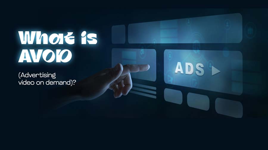 AVOD Ad supported Video on Demand | ماجرا | Majara