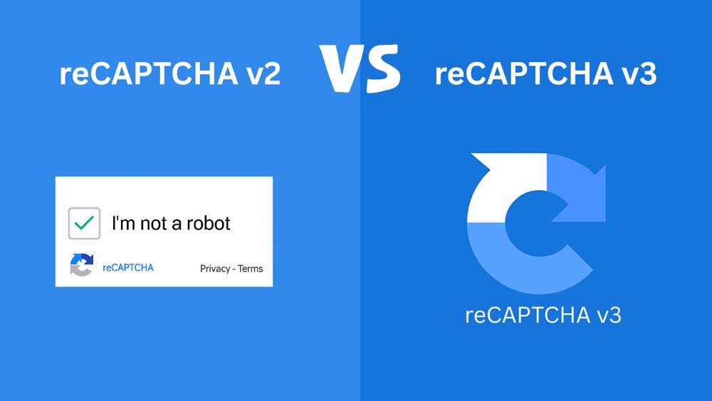 Types of reCAPTCHA versions | ماجرا | Majara